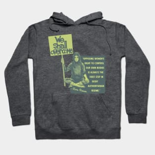 Gloria Steinem Portrait and Quote Hoodie